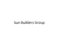 Sun Builders Group