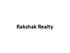 RAKSHAK REALTY