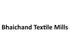 Bhaichand Textile Mills