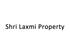 Shri Laxmi Property