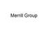 Merrill Group