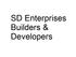 SD Enterprises Builders & Developers