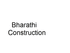 Bharathi Construction
