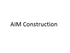 AIM Construction
