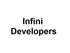 Infini Developers