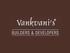 Vankvani Buiders & Developers