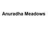 Anuradha Meadows