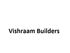 Vishraam Builders
