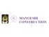 Mangeshi Construction