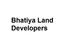 Bhatiya Land Developers