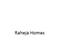 RAHEJA HOMES