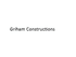 Griham Constructions