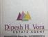 Dipesh H. Vora Estate Agent